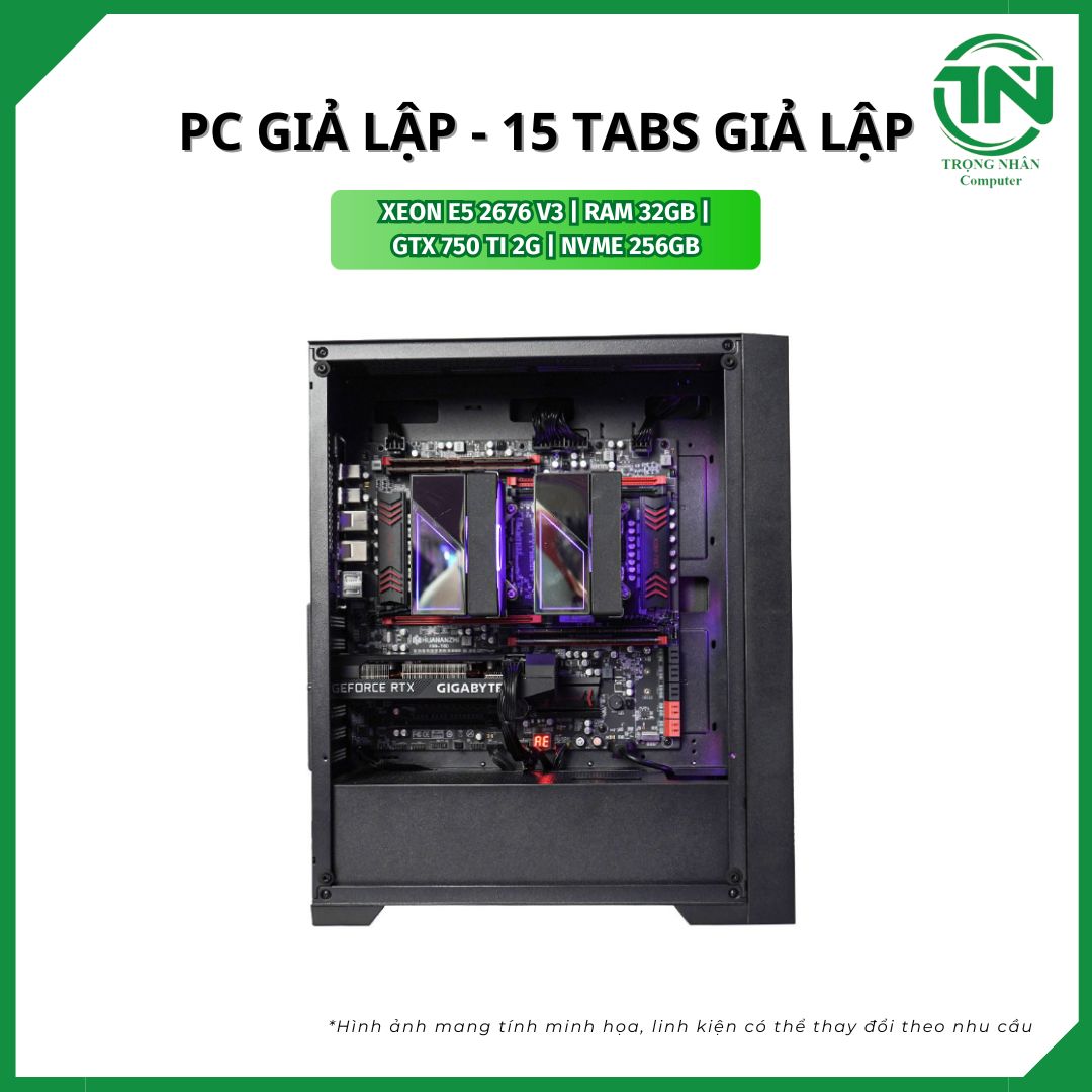 PC Giả lập Xeon E5 2676 V3 - GTX 750 Ti